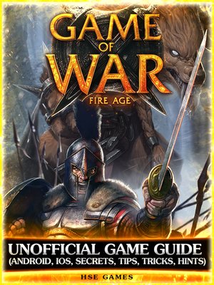 cover image of Game of War Fire Age Unofficial Game Guide